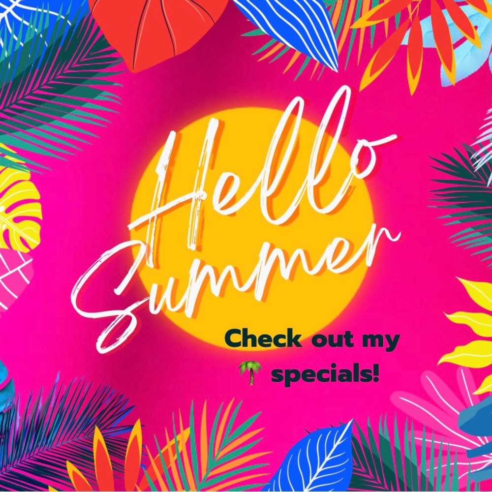 Check out my 🌴 specials